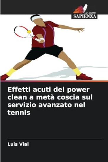 Effetti acuti del power clean a metà coscia sul servizio avanzato nel tennis
