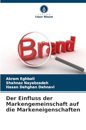 Der Einfluss der Markengemeinschaft auf die Markeneigenschaften