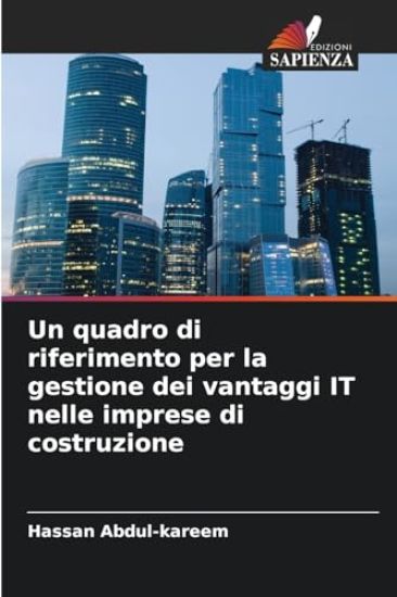 Un quadro di riferimento per la gestione dei vantaggi IT nelle imprese di costruzione