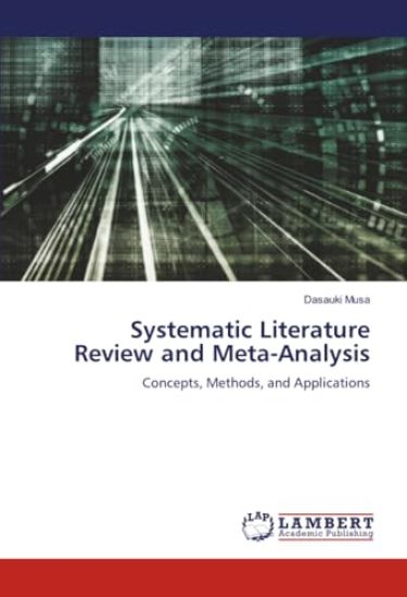 Systematic Literature Review and Meta-Analysis