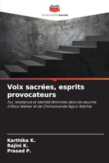 Voix sacrées, esprits provocateurs
