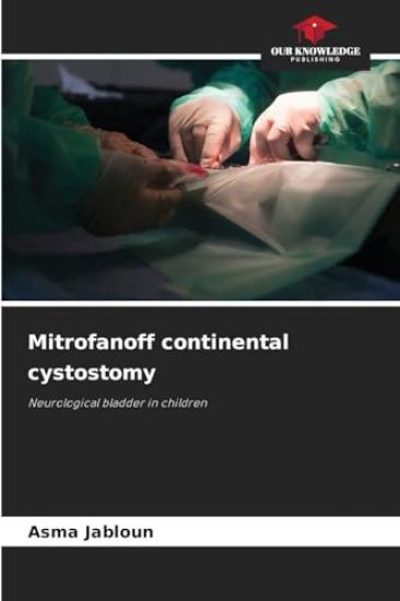 Mitrofanoff continental cystostomy