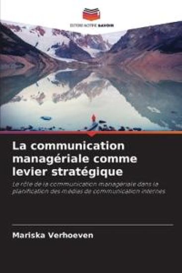 La communication managériale comme levier stratégique