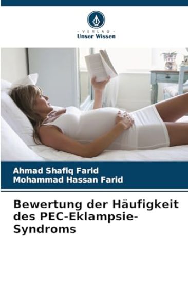 Bewertung der Häufigkeit des PEC-Eklampsie-Syndroms