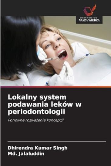 Lokalny system podawania leków w periodontologii