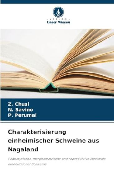 Charakterisierung einheimischer Schweine aus Nagaland