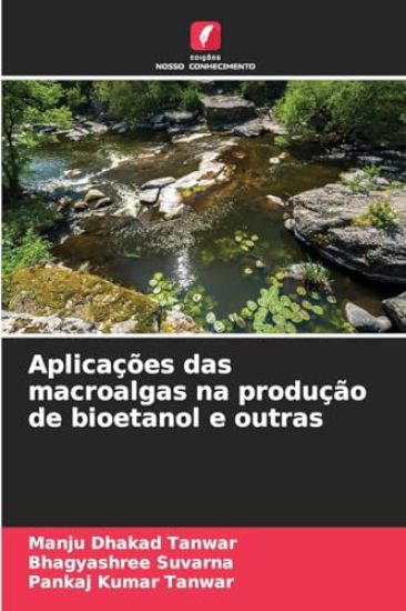Aplicações das macroalgas na produção de bioetanol e outras