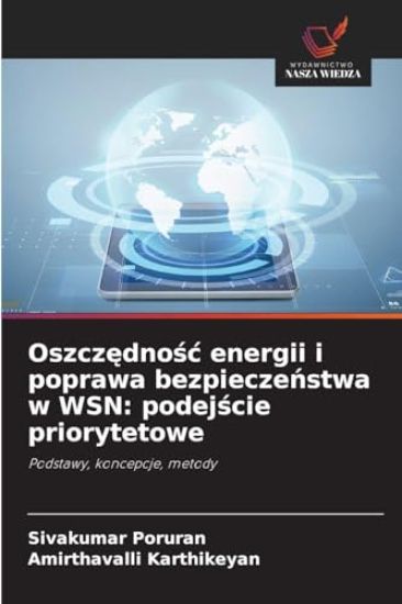 Oszczednosc energii i poprawa bezpieczenstwa w WSN