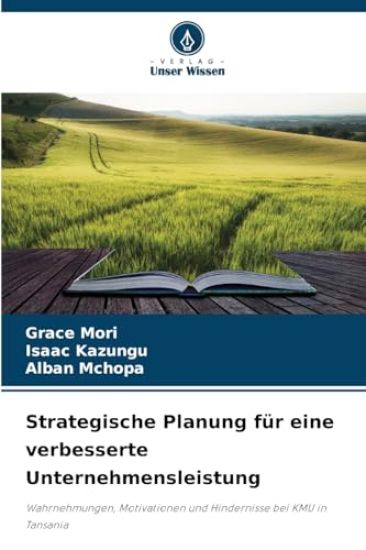 Strategische Planung für eine verbesserte Unternehmensleistung