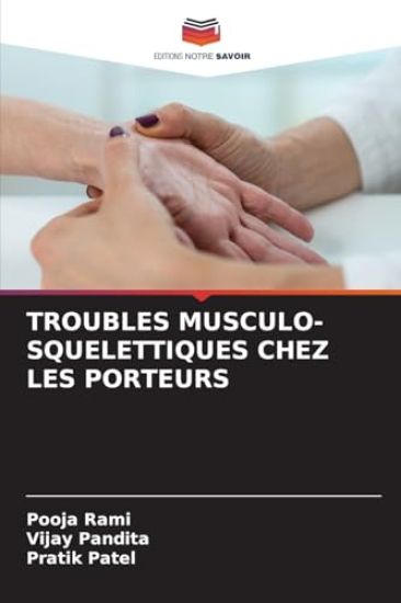Troubles Musculo-Squelettiques Chez Les Porteurs