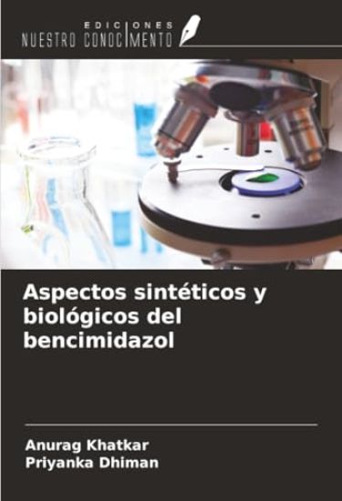 Aspectos sintéticos y biológicos del bencimidazol