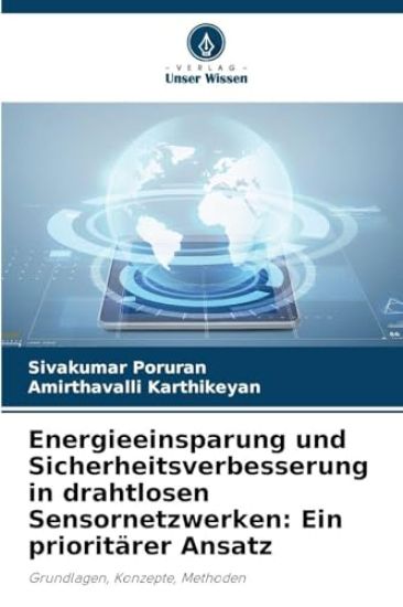 Energieeinsparung und Sicherheitsverbesserung in drahtlosen Sensornetzwerken