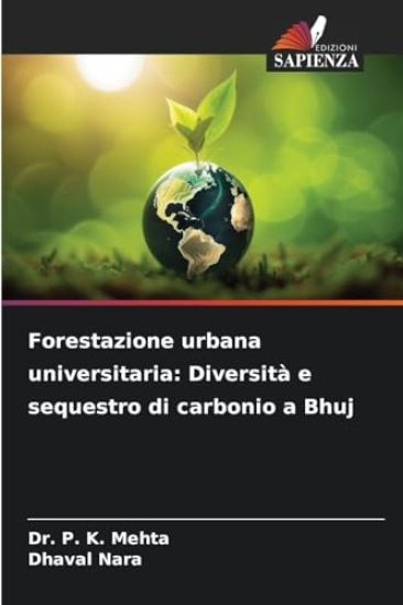 Forestazione urbana universitaria: Diversità e sequestro di carbonio a Bhuj
