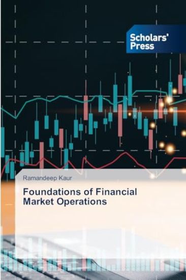 Foundations of Financial Market Operations
