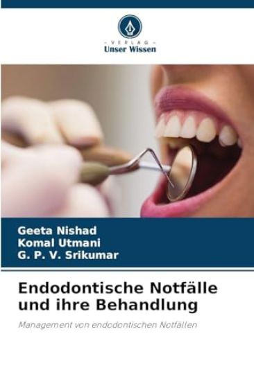 Endodontische Notfälle und ihre Behandlung