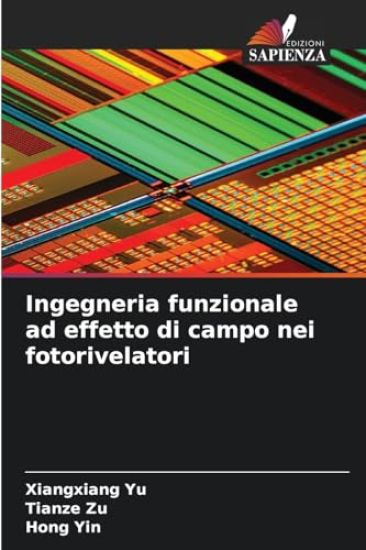 Ingegneria funzionale ad effetto di campo nei fotorivelatori