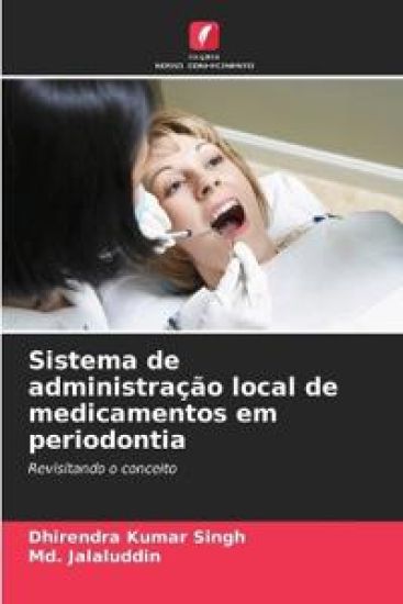 Sistema de administração local de medicamentos em periodontia