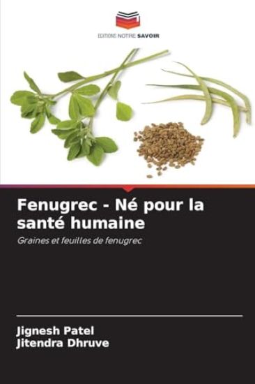 Fenugrec - Né pour la santé humaine