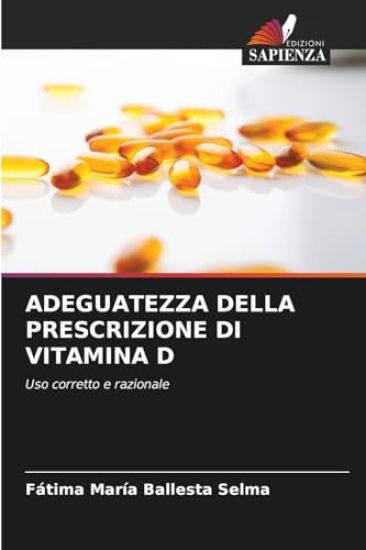 Adeguatezza Della Prescrizione Di Vitamina D
