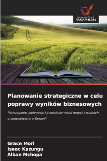 Planowanie strategiczne w celu poprawy wyników biznesowych