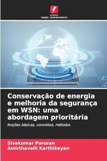 Conservação de energia e melhoria da segurança em WSN