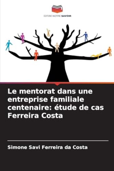Le mentorat dans une entreprise familiale centenaire