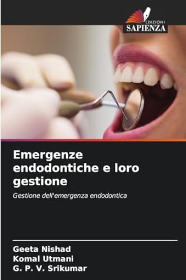 Emergenze endodontiche e loro gestione