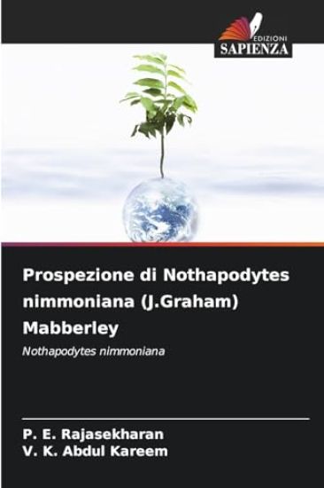 Prospezione di Nothapodytes nimmoniana (J.Graham) Mabberley