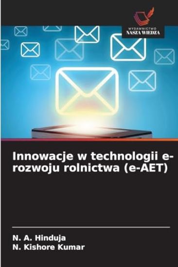 Innowacje w technologii e-rozwoju rolnictwa (e-AET)