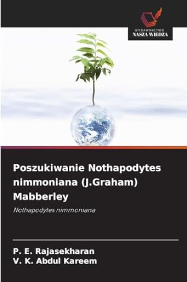 Poszukiwanie Nothapodytes nimmoniana (J.Graham) Mabberley