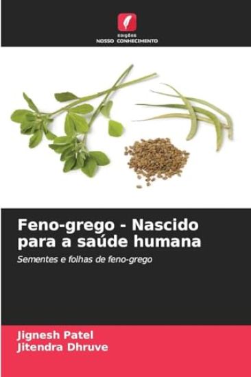 Feno-grego - Nascido para a saúde humana