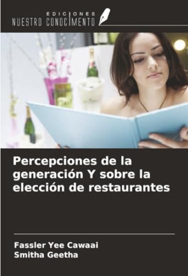 Percepciones de la generación Y sobre la elección de restaurantes