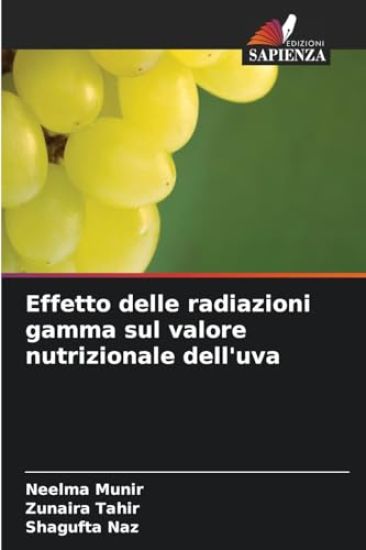 Effetto delle radiazioni gamma sul valore nutrizionale dell'uva