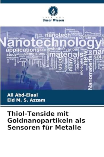 Thiol-Tenside mit Goldnanopartikeln als Sensoren für Metalle