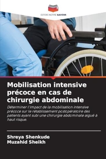 Mobilisation intensive précoce en cas de chirurgie abdominale