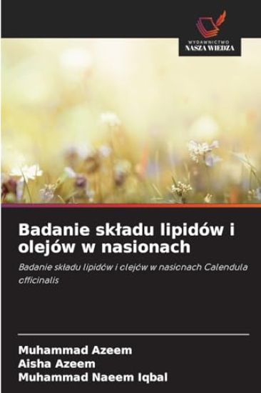 Badanie skladu lipidów i olejów w nasionach