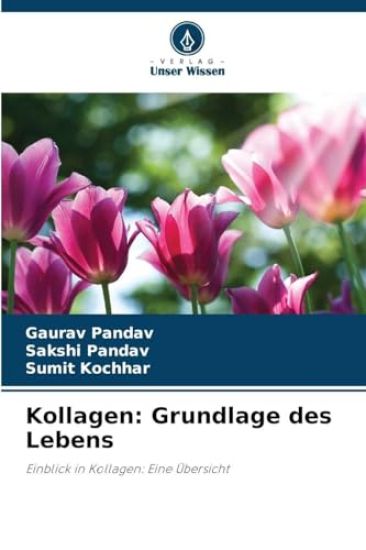 Kollagen: Grundlage des Lebens