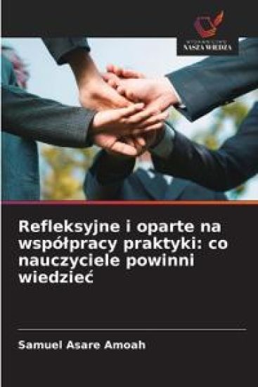 Refleksyjne i oparte na wspólpracy praktyki