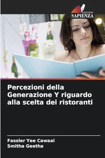 Percezioni della Generazione Y riguardo alla scelta dei ristoranti