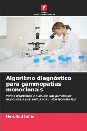 Algoritmo diagnóstico para gammopatias monoclonais