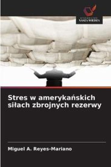 Stres w amerykańskich silach zbrojnych rezerwy