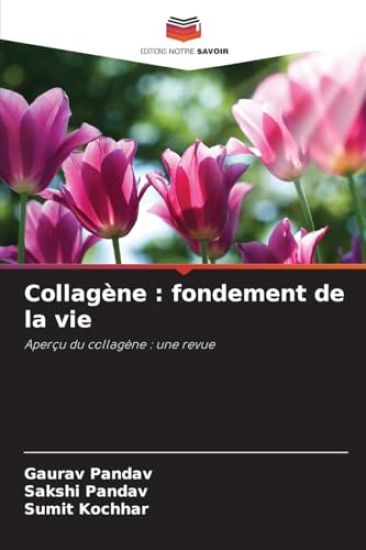 Collagène: fondement de la vie