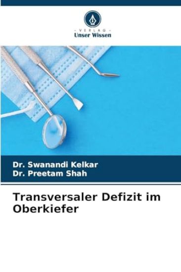 Transversaler Defizit im Oberkiefer