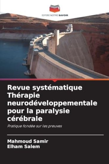 Revue systématique Thérapie neurodéveloppementale pour la paralysie cérébrale