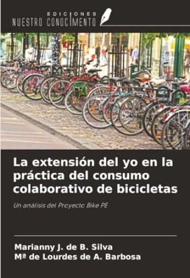 La extensión del yo en la práctica del consumo colaborativo de bicicletas