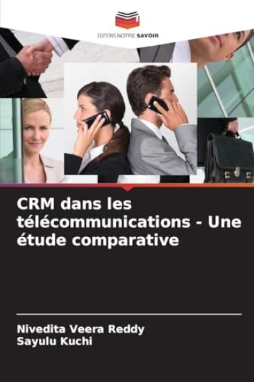 CRM dans les télécommunications - Une étude comparative