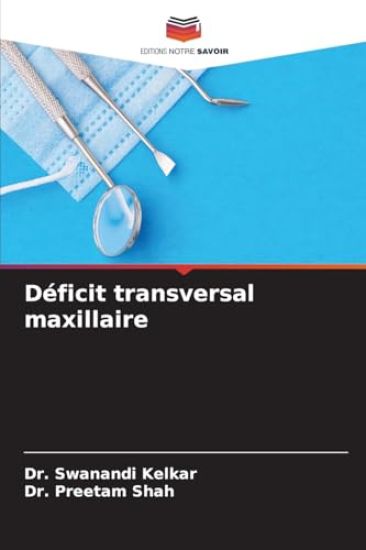 Déficit transversal maxillaire