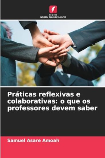 Práticas reflexivas e colaborativas