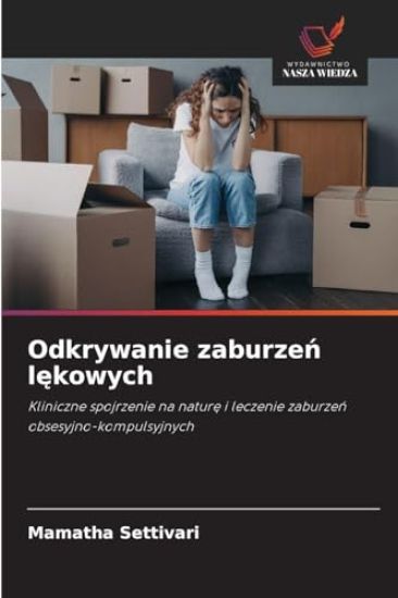 Odkrywanie zaburzeń lękowych