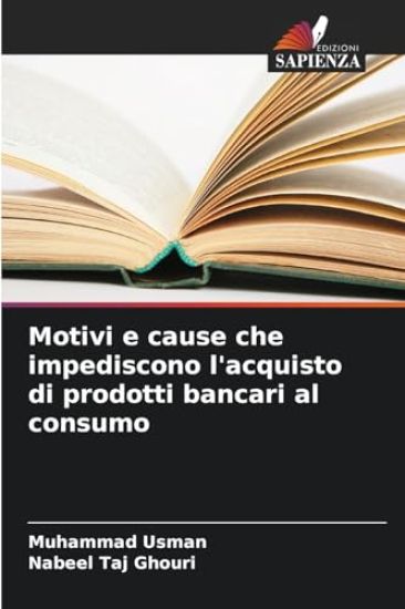 Motivi e cause che impediscono l'acquisto di prodotti bancari al consumo